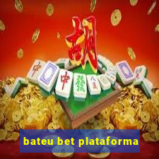 bateu bet plataforma